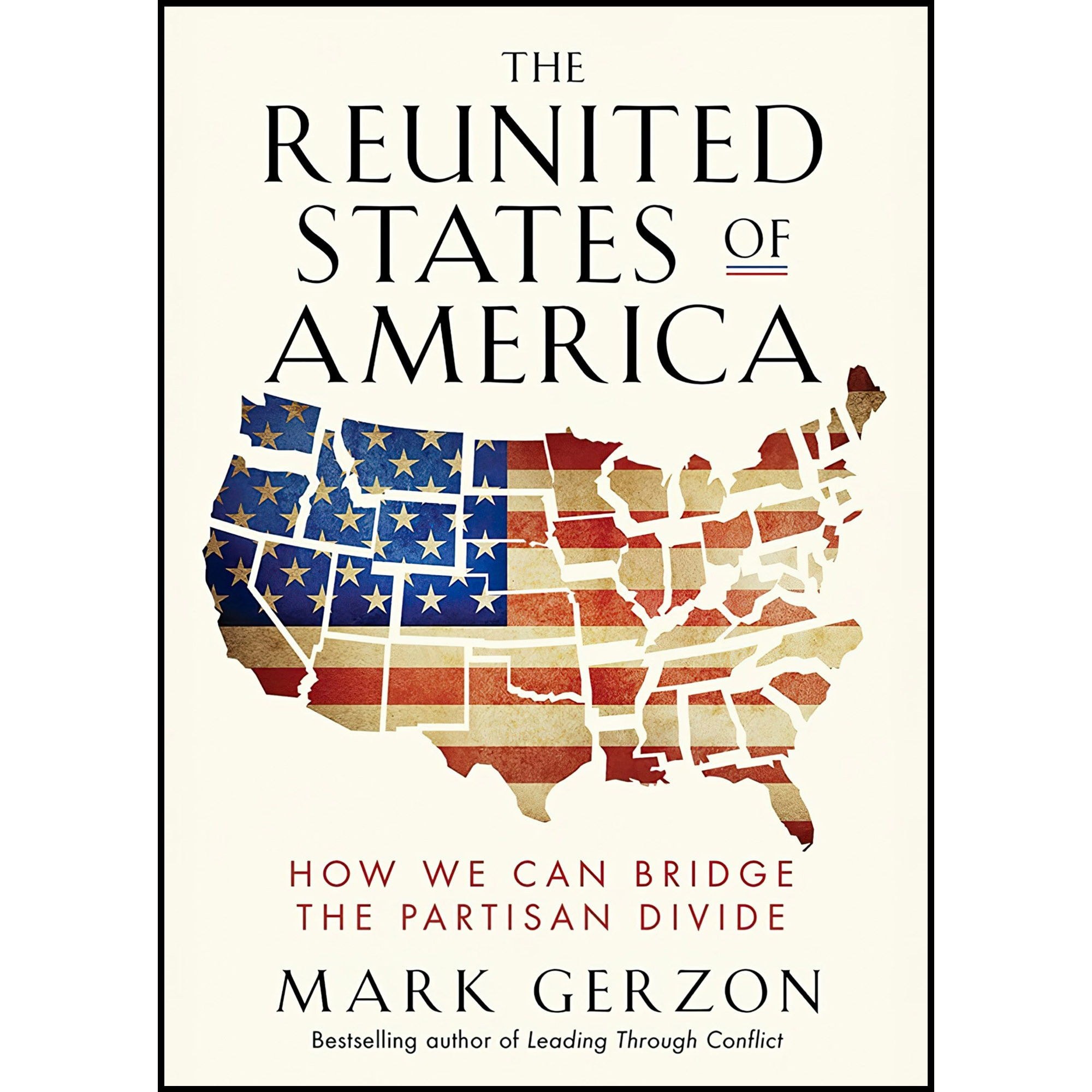 کتاب زبان اصلی The Reunited States of America اثر Mark Gerzon