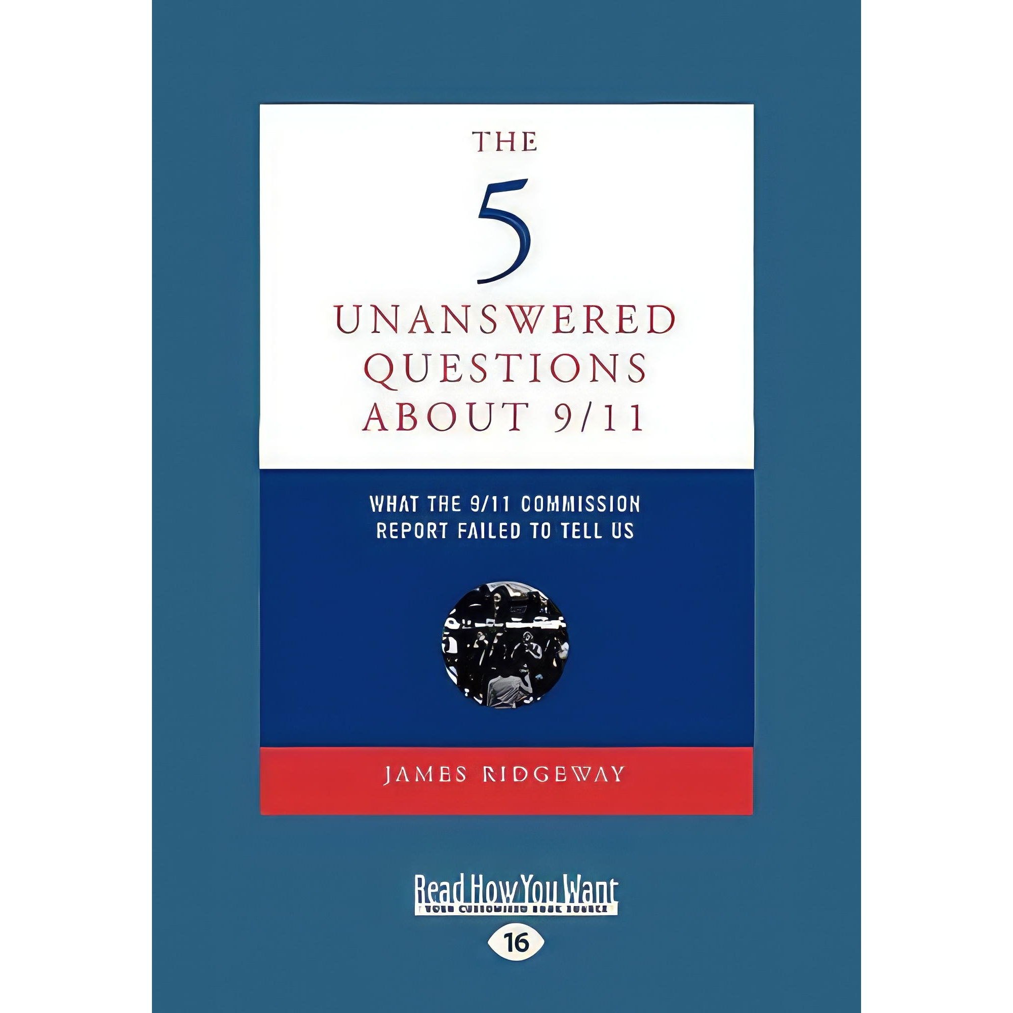 کتاب زبان اصلی The  Unanswered Questions About  اثر James Ridgeway