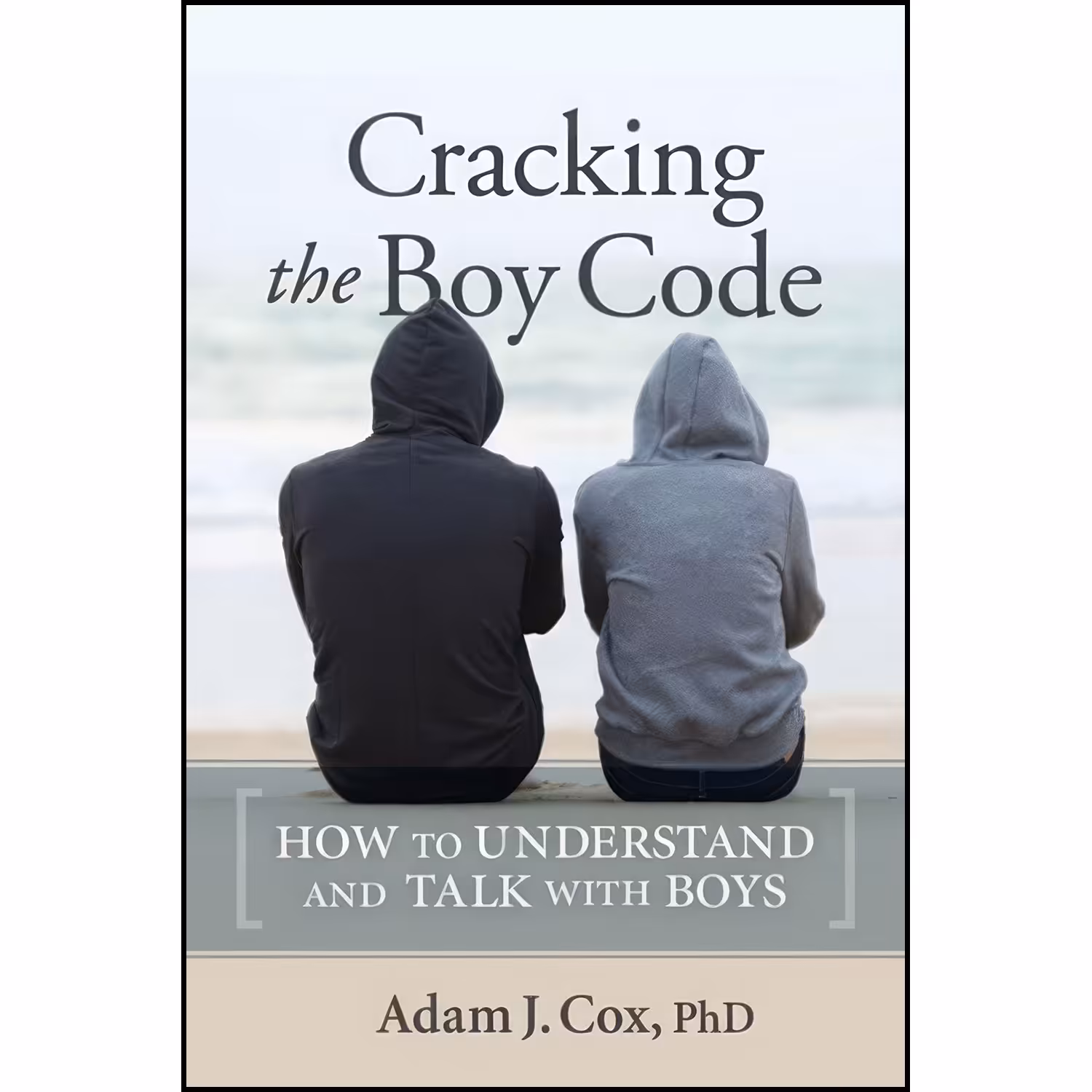 کتاب زبان اصلی Cracking the Boy Code اثر Adam J Cox
