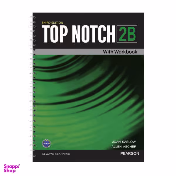 کتاب Top Notch 2B / اثر Joan Saslow and Allen Ascher انتشارات Pearson غیر اصل
