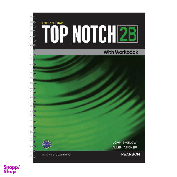 کتاب Top Notch 2B / اثر Joan Saslow and Allen Ascher انتشارات Pearson غیر اصل