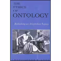 کتاب زبان اصلی The Ethics of Ontology اثر Christopher P Long انتشارات SUNY Press