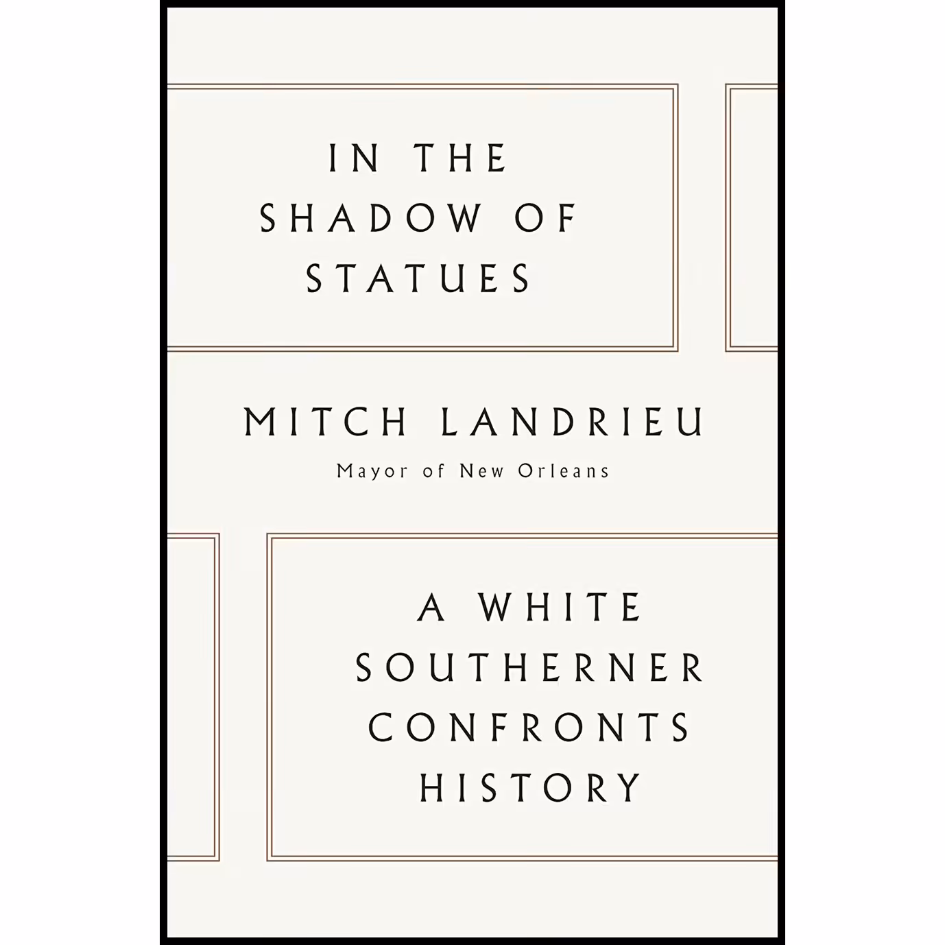 کتاب زبان اصلی In the Shadow of Statues اثر Mitch Landrieu انتشارات Viking
