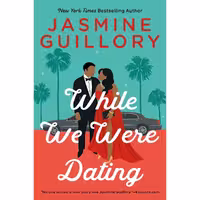 کتاب زبان اصلی While We Were Dating اثر Jasmine Guillory انتشارات Berkley