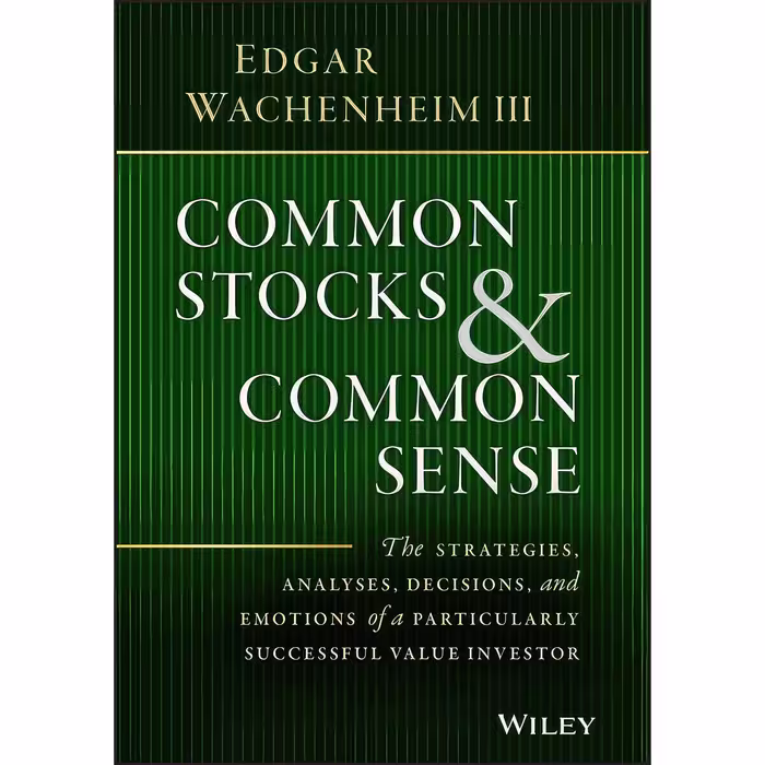 کتاب زبان اصلی Common Stocks and Common Sense اثر Edgar Wachenheim III