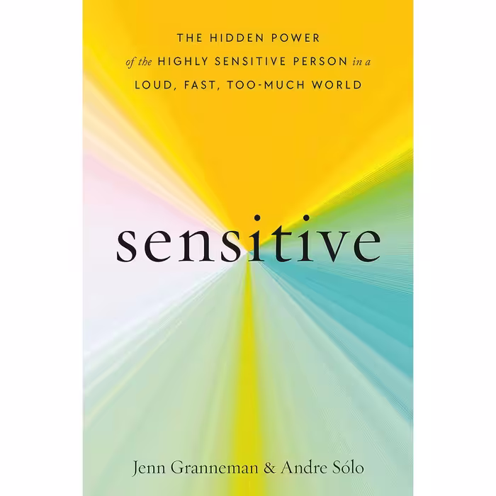 کتاب زبان اصلی Sensitive اثر Jenn Granneman and Andre Soacutelo انتشارات Harmony