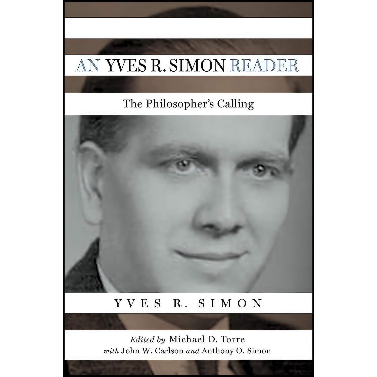 کتاب زبان اصلی An Yves R Simon Reader انتشارات University of Notre Dame Press
