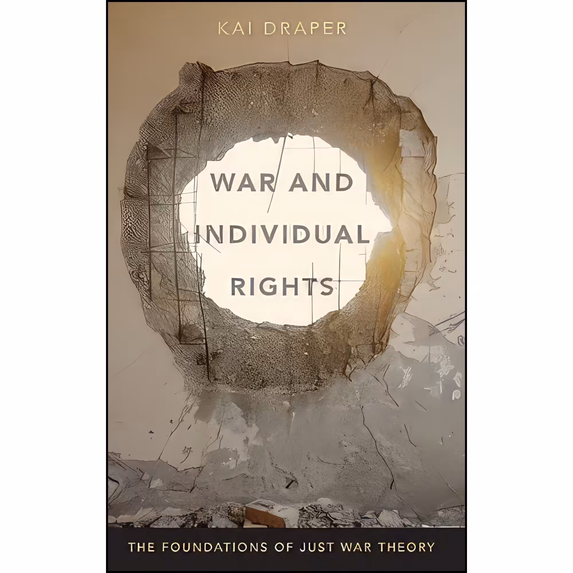 کتاب زبان اصلی War and Individual Rights اثر Kai Draper