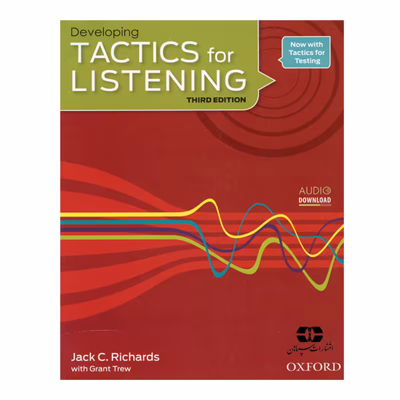 کتاب Developing Tactics For Listening Third Edition اثر Jack C.Richards and Grant Trew انتشارات سپاهان