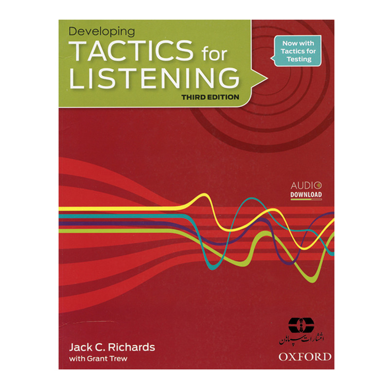 کتاب Developing Tactics For Listening Third Edition اثر Jack C.Richards and Grant Trew انتشارات سپاهان