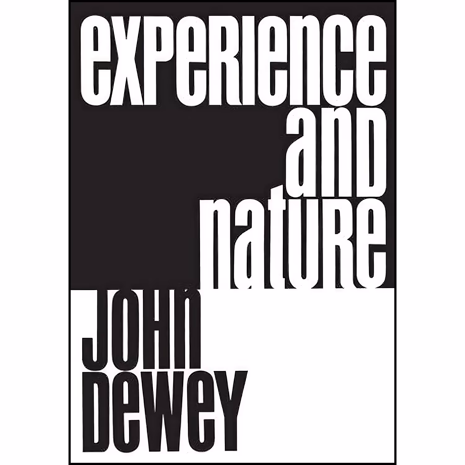 کتاب زبان اصلی Experience and Nature اثر John Dewey انتشارات Dover Publications