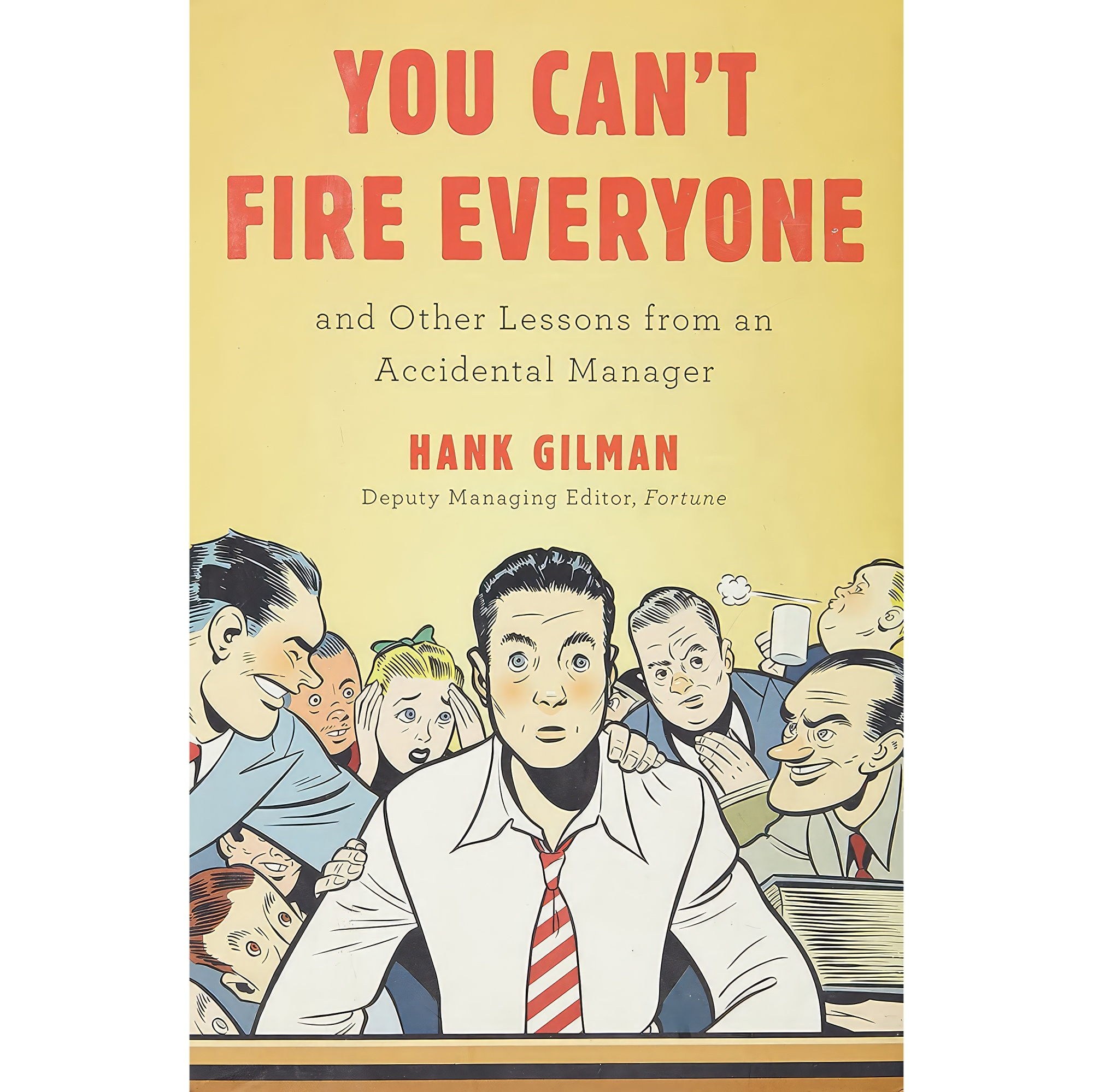 کتاب زبان اصلی You Cant Fire Everyone اثر Hank Gilman انتشارات Portfolio