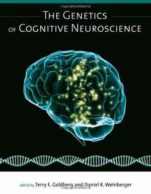 [PDF] دانلود کتاب The Genetics Of Cognitive Neuroscience, 2009