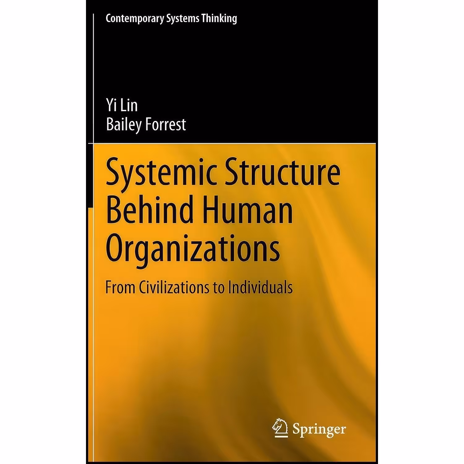 کتاب زبان اصلی Systemic Structure Behind Human Organizations