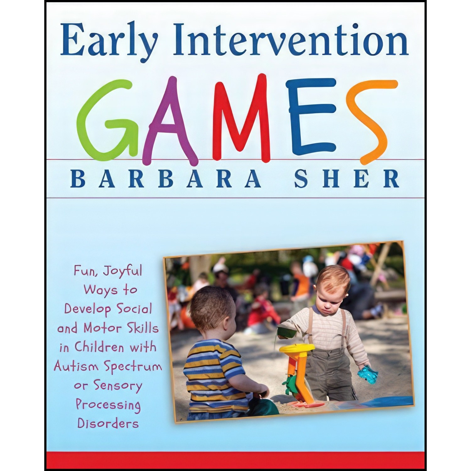 کتاب زبان اصلی Early Intervention Games اثر Barbara Sher