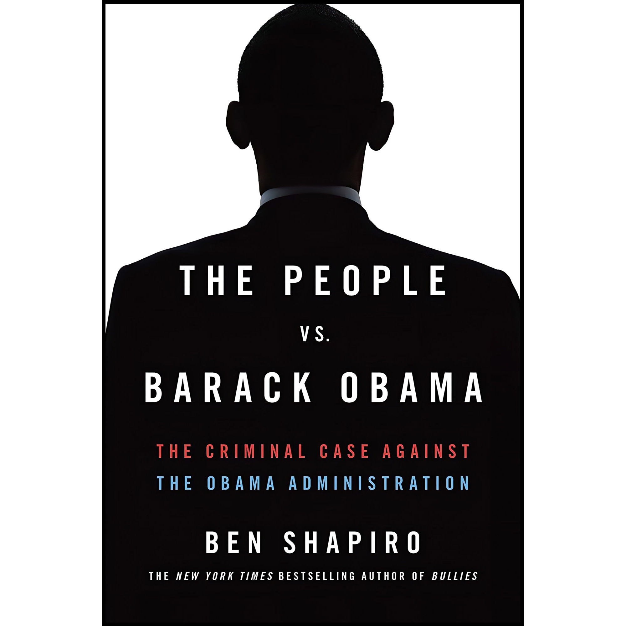 کتاب زبان اصلی The People Vs Barack Obama اثر Ben Shapiro