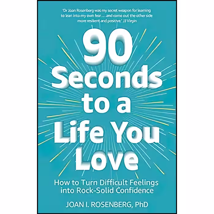 کتاب زبان اصلی  Seconds to a Life You Love اثر Dr Joan Rosenberg انتشارات Hodder
