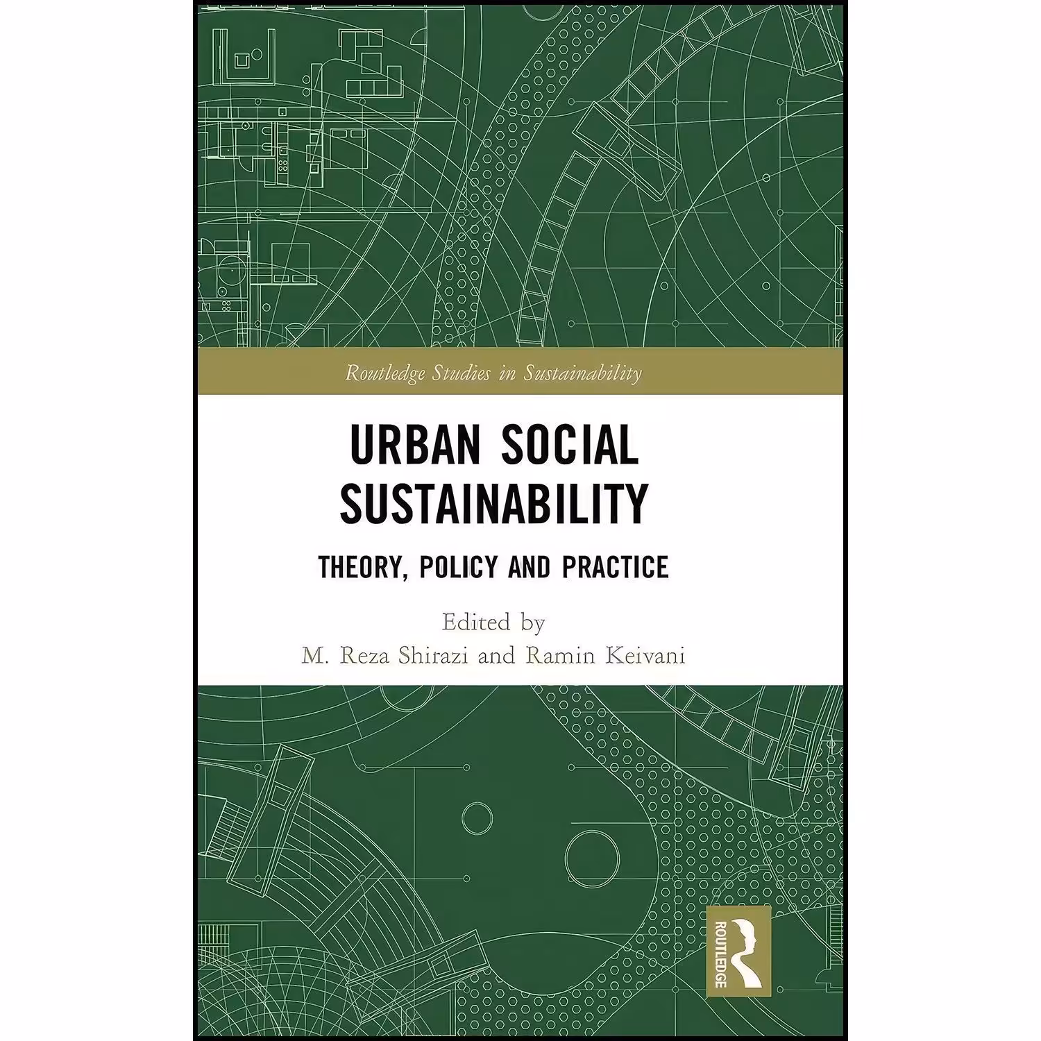 کتاب زبان اصلی Urban Social Sustainability اثر M Shirazi and Ramin Keivani
