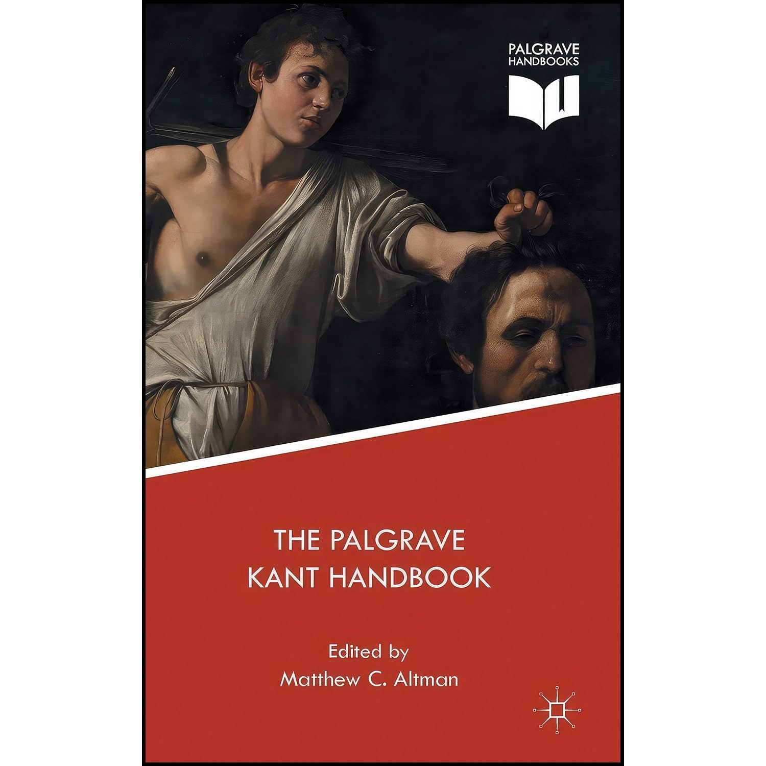 کتاب زبان اصلی The Palgrave Kant Handbook اثر Matthew C Altman