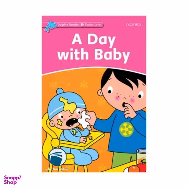 کتاب داستان A Day with Baby اثر جمعی از نویسندگان نشر دنیای زبان
