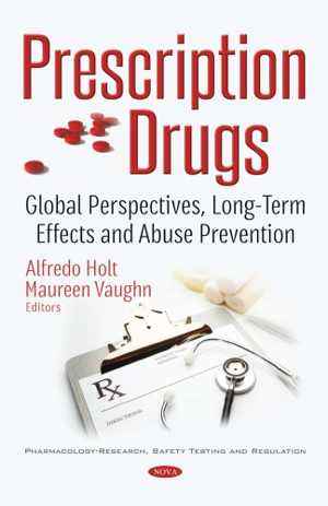 [PDF] دانلود کتاب Prescription Drugs - Global Perspectives, Long-Term Effects And Abuse Prevention, 2017