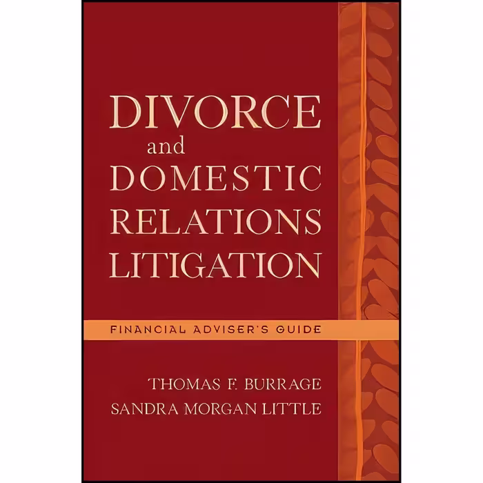 کتاب زبان اصلی Divorce and Domestic Relations Litigation اثر Thomas F Burrage