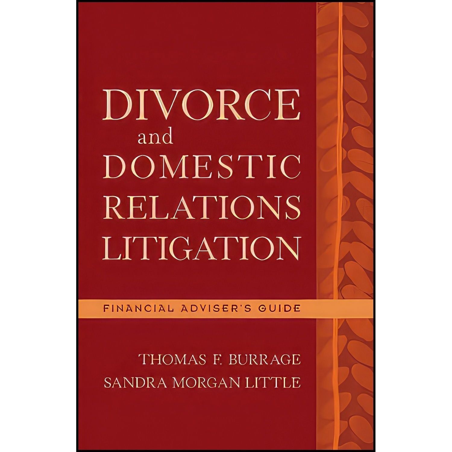 کتاب زبان اصلی Divorce and Domestic Relations Litigation اثر Thomas F Burrage
