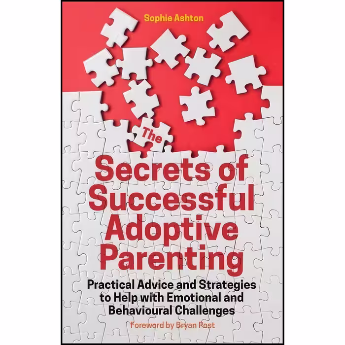 کتاب زبان اصلی The Secrets of Successful Adoptive Parenting اثر Sophie Ashton