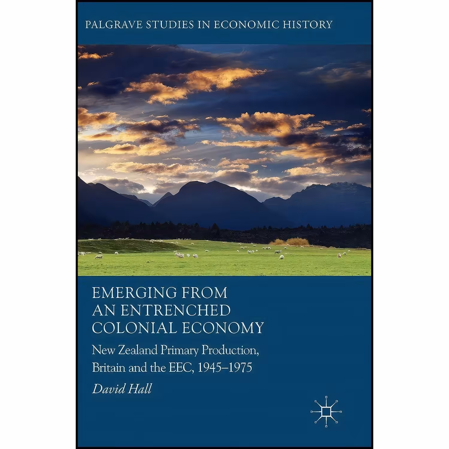 کتاب زبان اصلی Emerging from an Entrenched Colonial Economy اثر David Hall