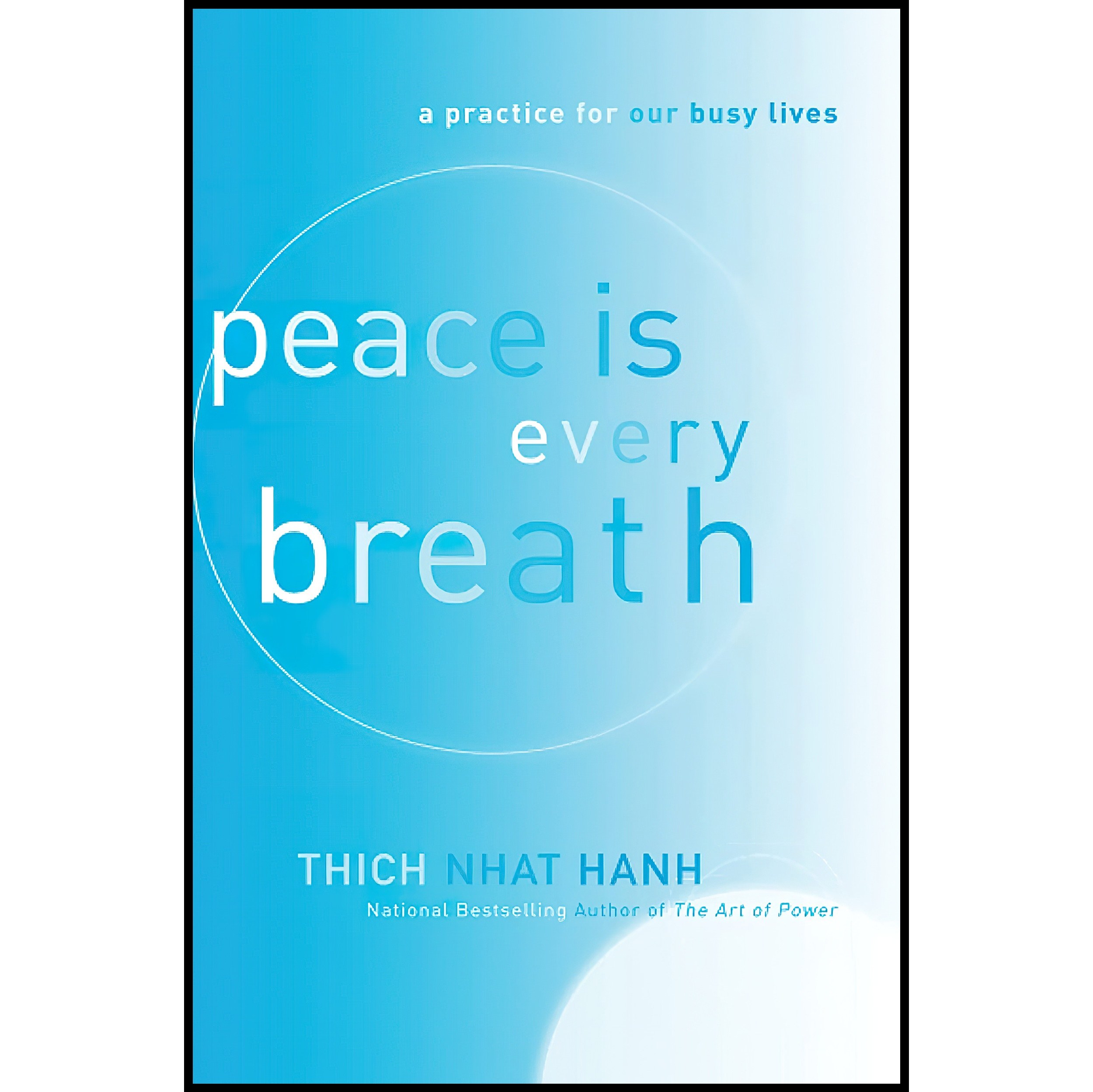 کتاب زبان اصلی Peace Is Every Breath اثر Thich Nhat Hanh انتشارات HarperOne