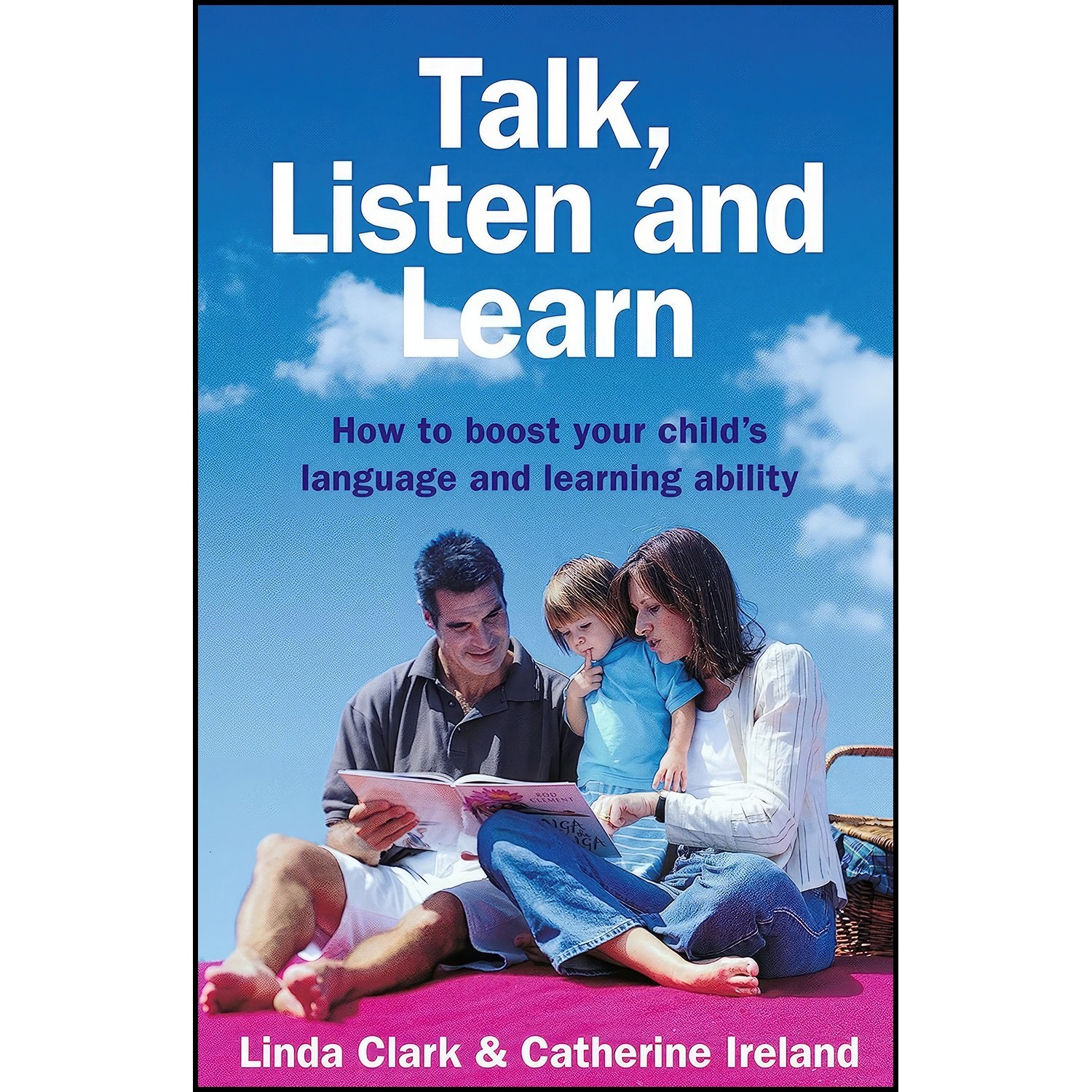کتاب زبان اصلی Talk Listen and Learn اثر Linda Clarke and Catherine Ireland