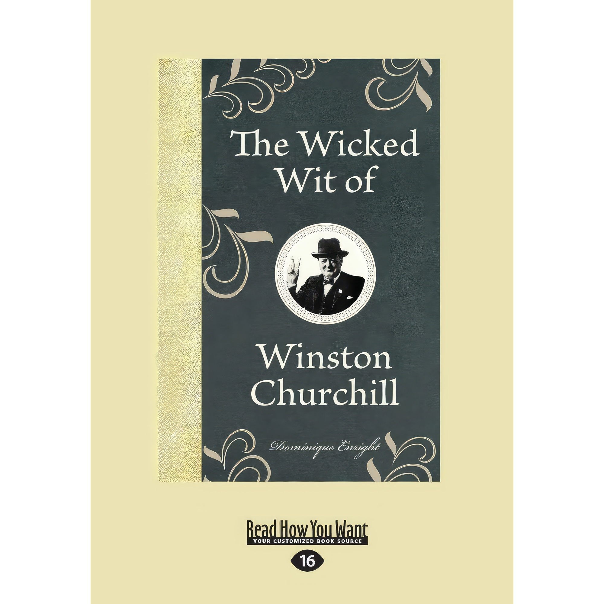 کتاب زبان اصلی The Wicked Wit of Winston Churchill اثر Dominique Enright