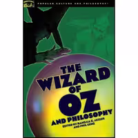 کتاب زبان اصلی The Wizard of Oz and Philosophy انتشارات Open Court