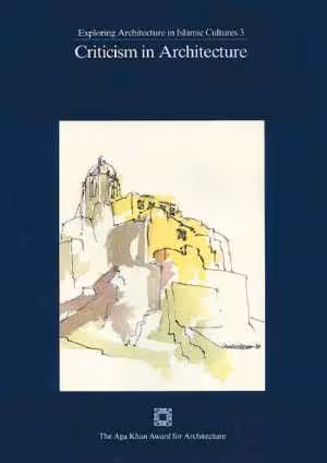 [PDF] دانلود کتاب Islam - Criticism In Architecture, 1983