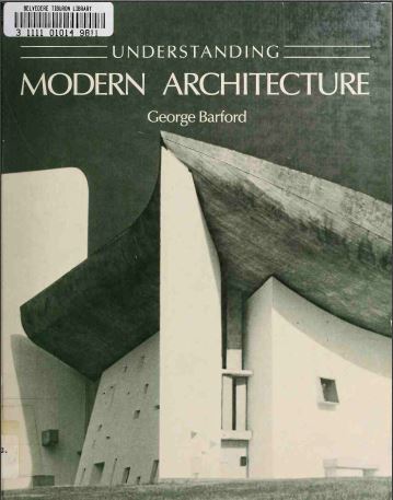 [PDF] دانلود کتاب Understanding Modern Architecture, 1986