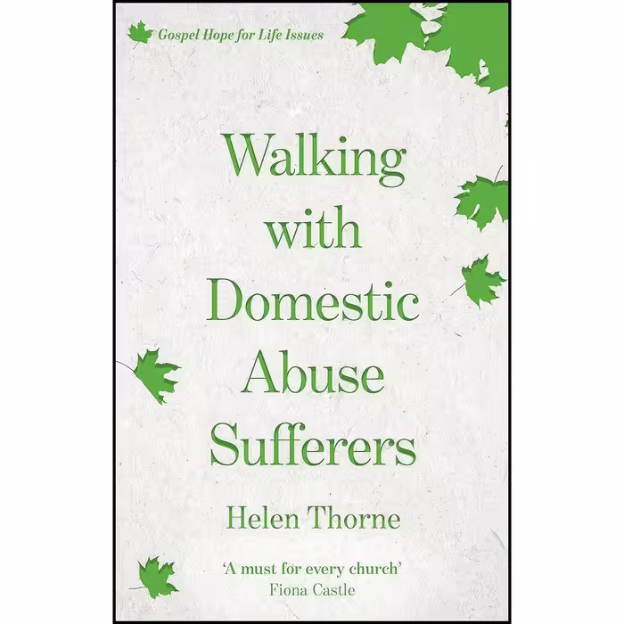 کتاب زبان اصلی Walking with Domestic Abuse Sufferers  اثر Helen Thorne