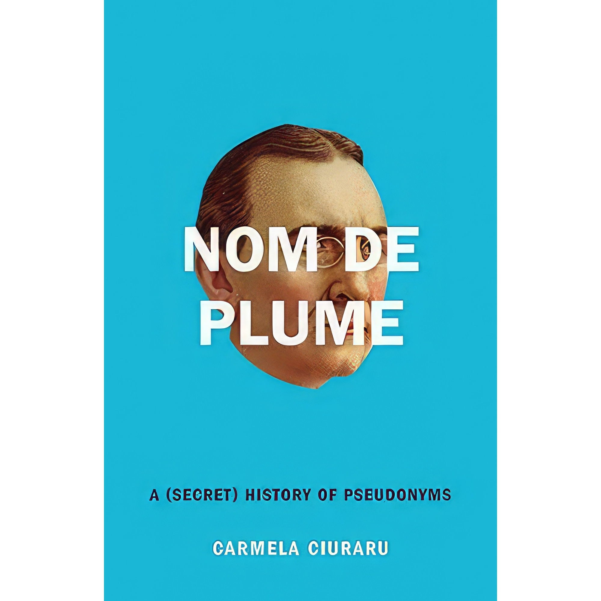 کتاب زبان اصلی Nom de Plume اثر Carmela Ciuraru and Carmela Ciuraru