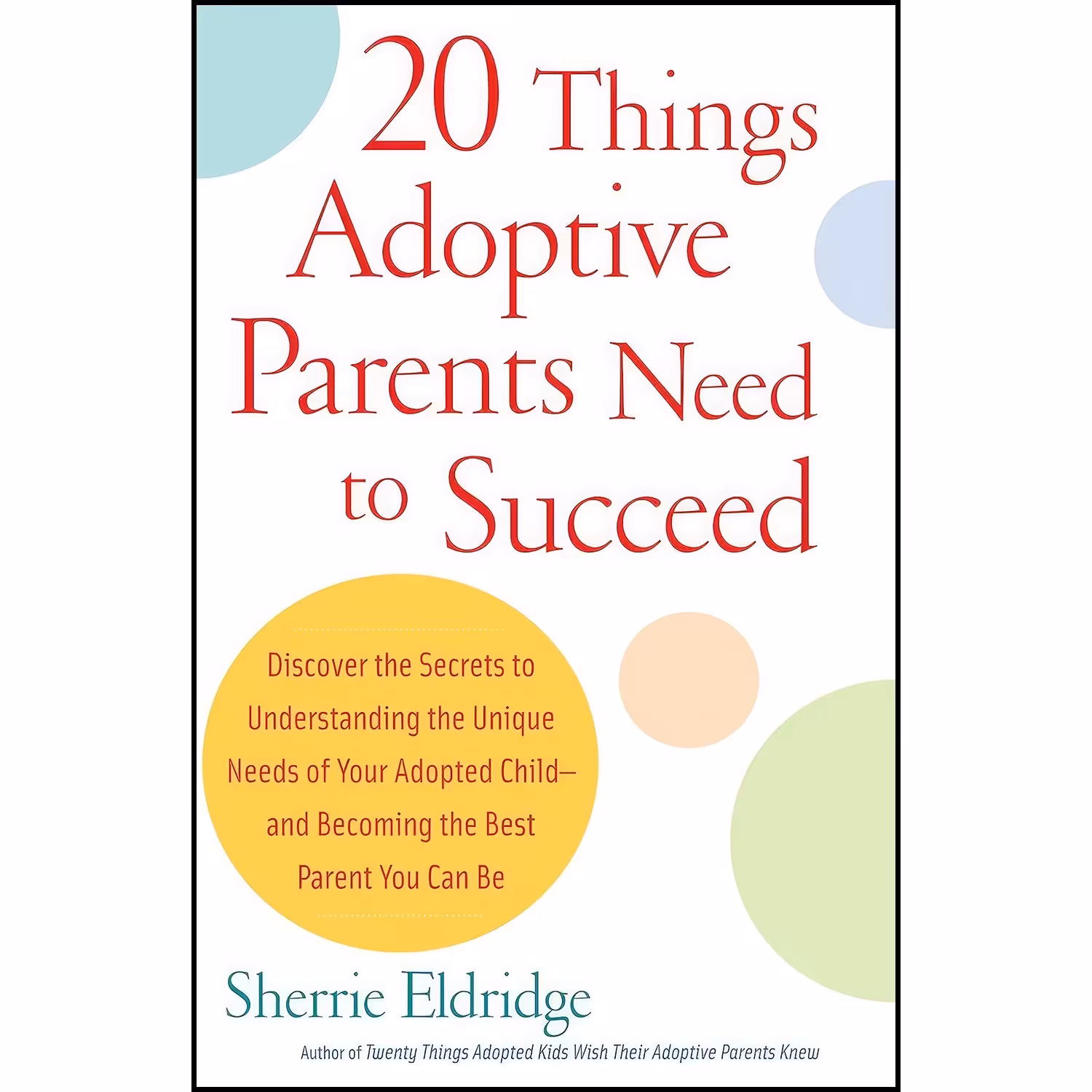 کتاب زبان اصلی  Things Adoptive Parents Need to SucceedDiscover the Unique Need 