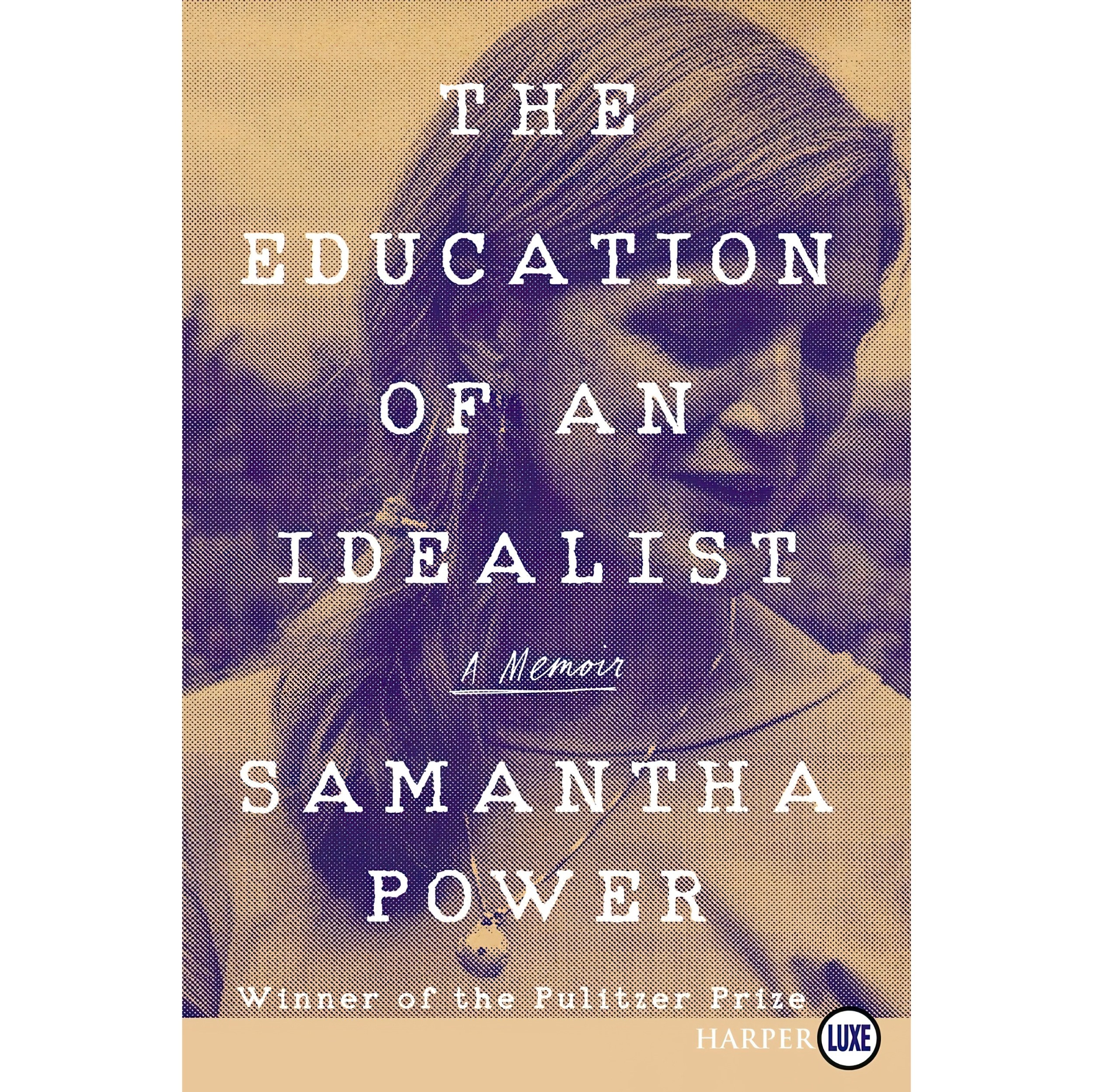 کتاب زبان اصلی The Education of an Idealist اثر Samantha Power