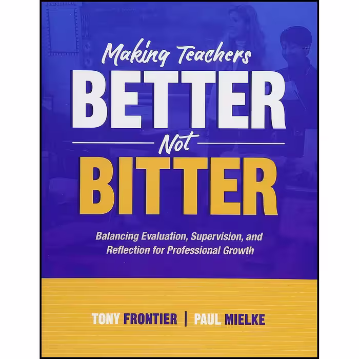 کتاب زبان اصلی Making Teachers Better Not Bitter