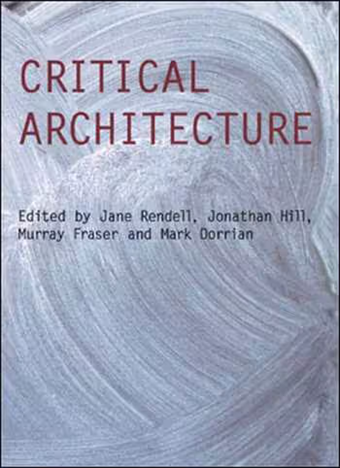 󾕇 دانلود کتاب Critical Architecture - Critiques - Critical Studies in Architectural Humaities - دانلود کتاب های دانشگاهی