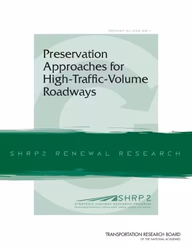 󾕇 دانلود کتاب Preservation Approaches For High-Traffic-Volume Roadways, 2011 - دانلود کتاب های دانشگاهی