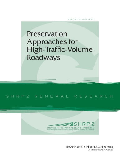  دانلود کتاب Preservation Approaches For High-Traffic-Volume Roadways, 2011 - دانلود کتاب های دانشگاهی