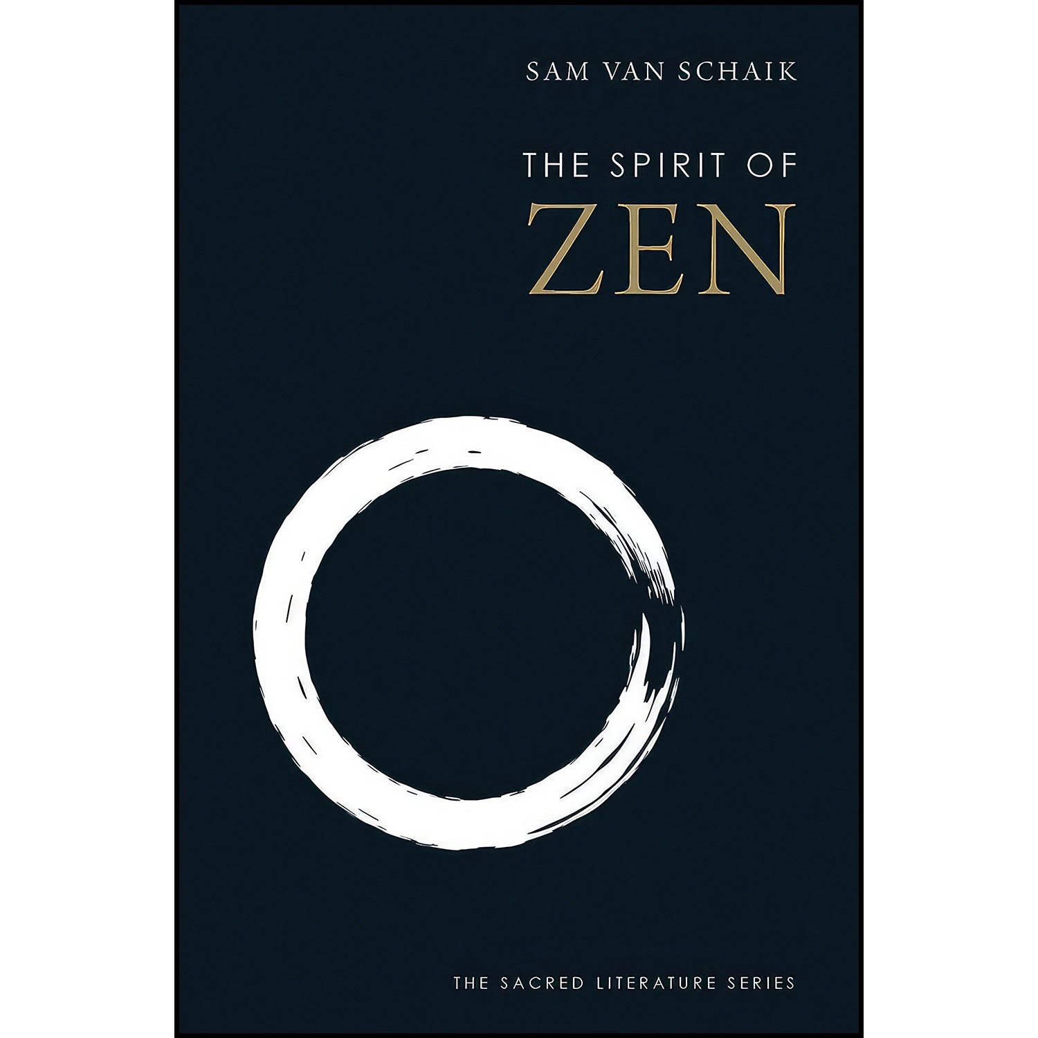 کتاب زبان اصلی The Spirit of Zen اثر Sam Van Schaik