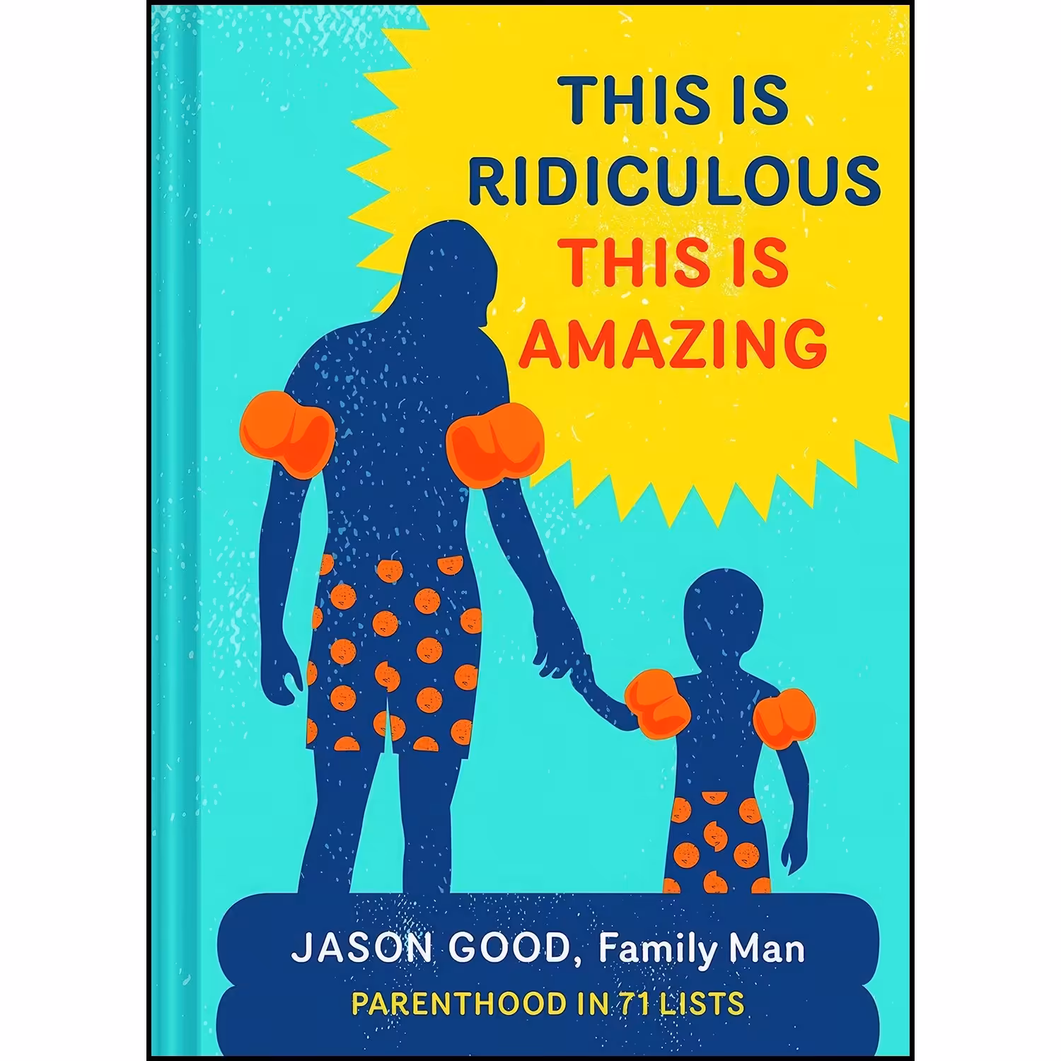 کتاب زبان اصلی This Is Ridiculous This Is Amazing اثر Jason Good