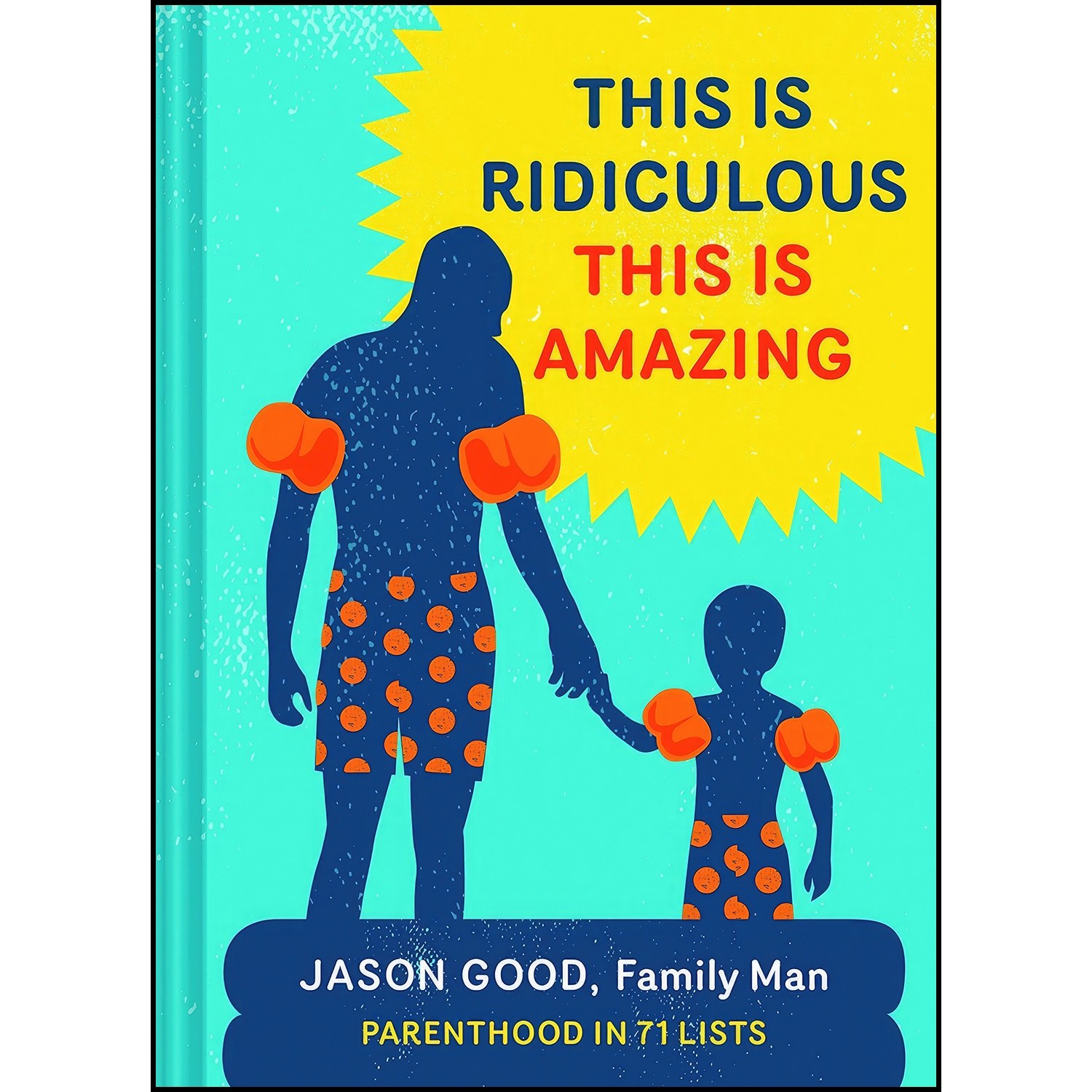 کتاب زبان اصلی This Is Ridiculous This Is Amazing اثر Jason Good