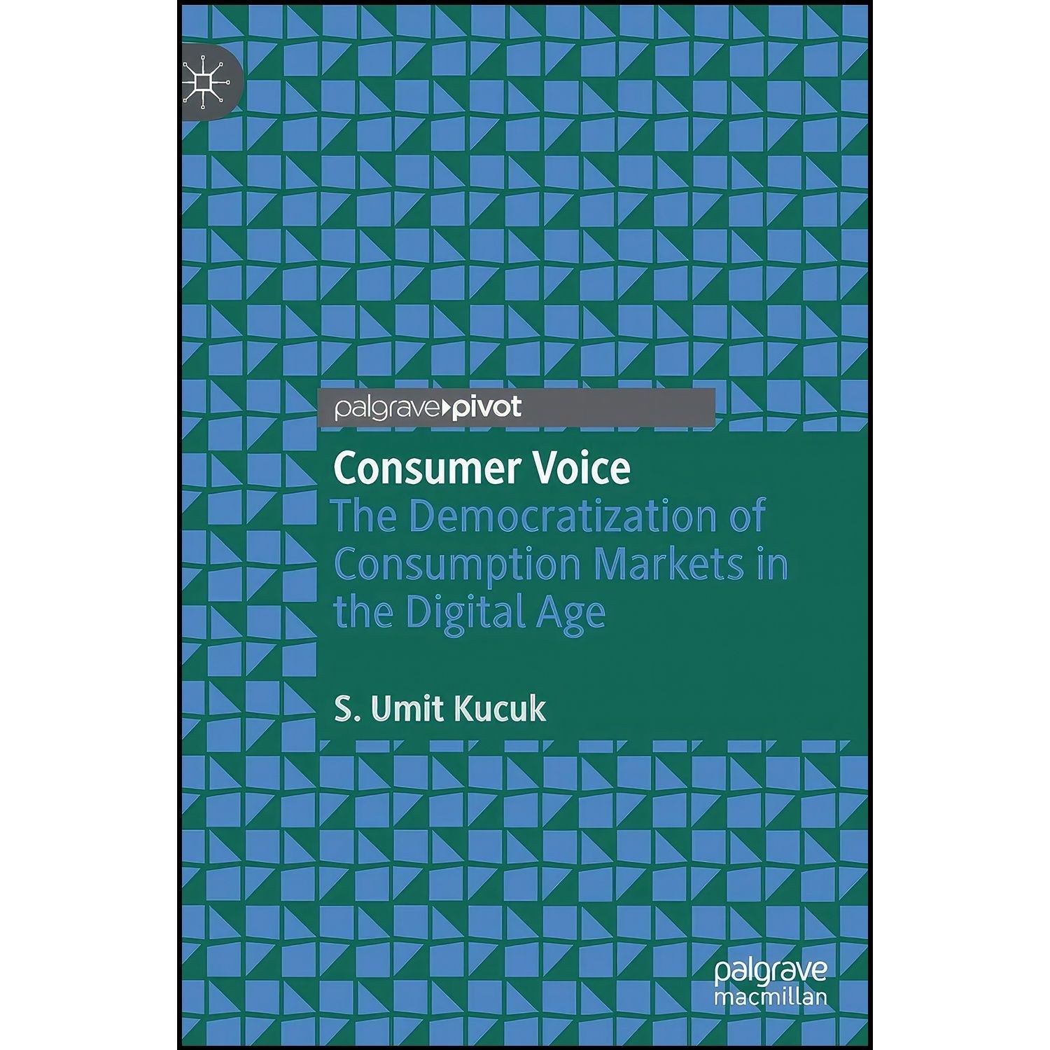 کتاب زبان اصلی Consumer Voice اثر S Umit Kucuk