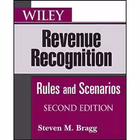 کتاب زبان اصلی Wiley Revenue Recognition اثر Steven M Bragg
