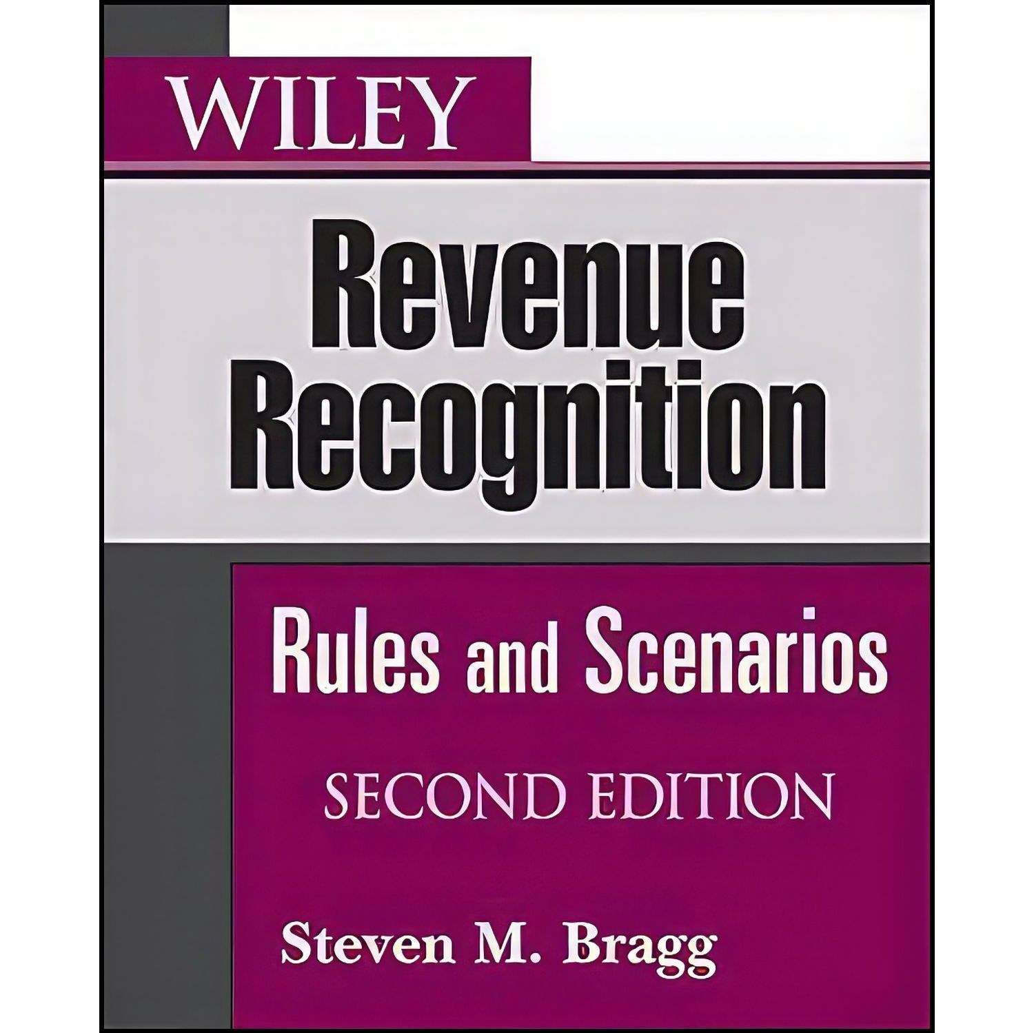 کتاب زبان اصلی Wiley Revenue Recognition اثر Steven M Bragg