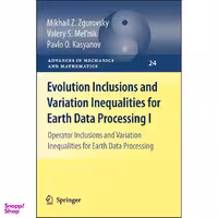 کتاب Evolution Inclusions and Variation Inequalities for Earth Data Processing I اثر جمعي از نويسندگان انتشارات Springer